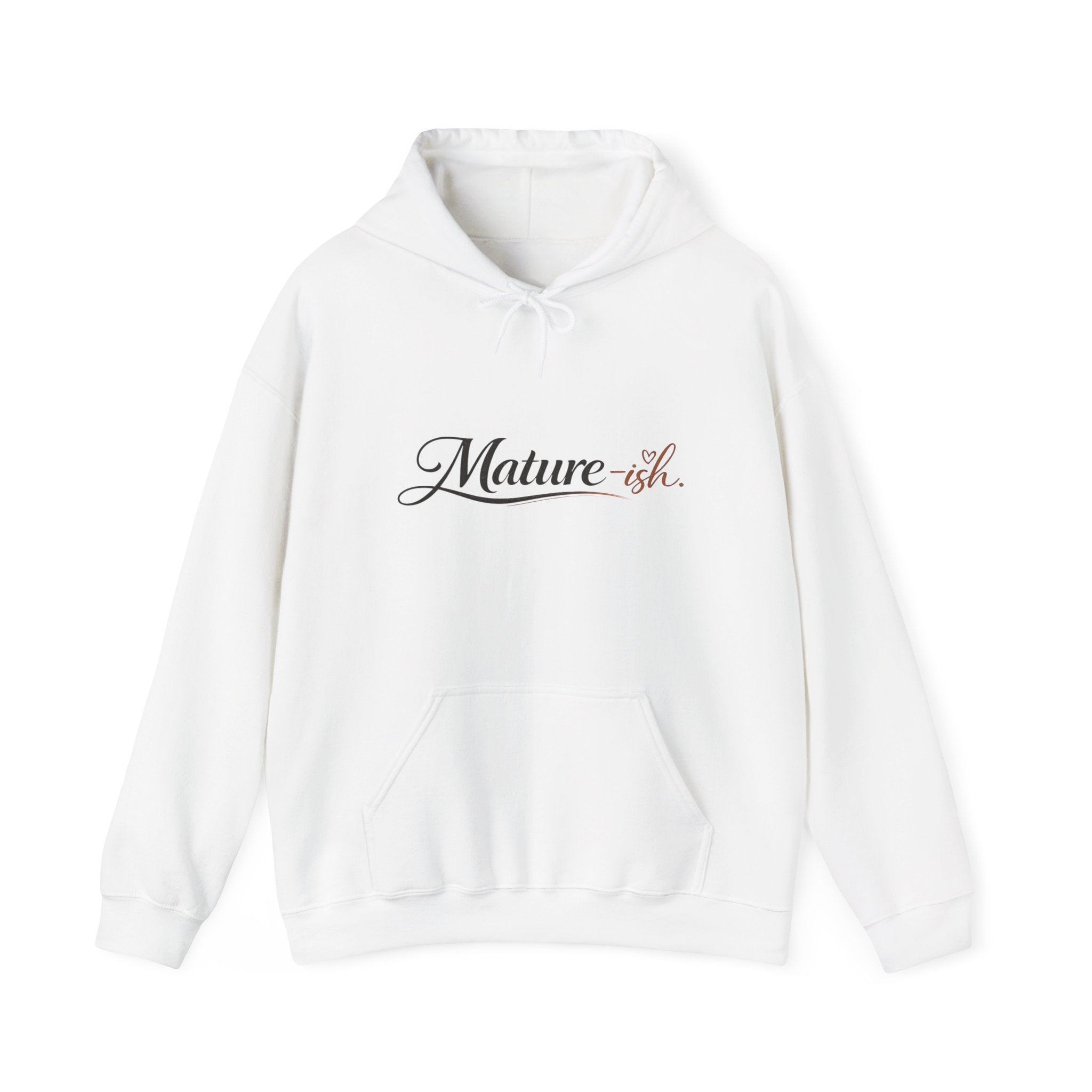 Mature-ish Hoodie, Funny Midlife Cozy Sweatshirt, Playful Adulting Pullover
