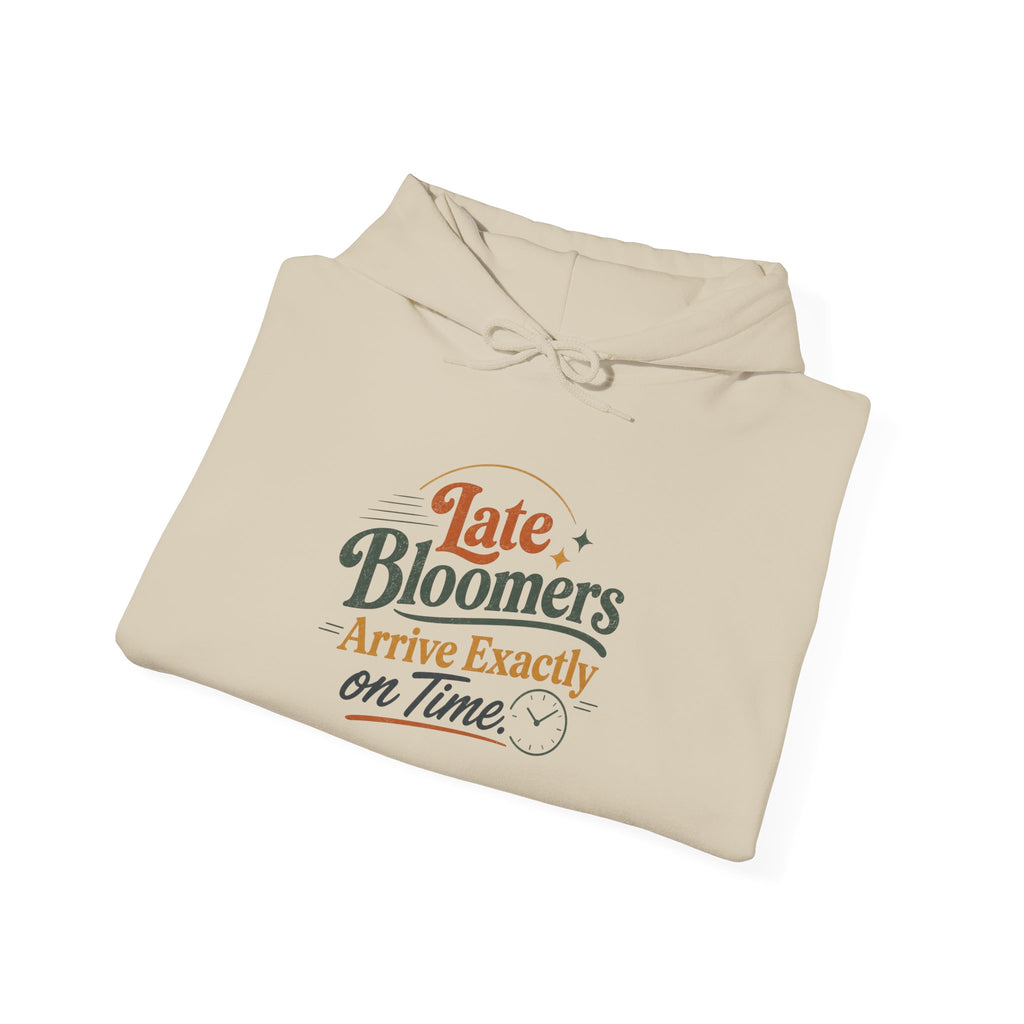 Late Bloomers Hoodie | Retro Inspirational Sweatshirt, Cozy Fleece Pullover