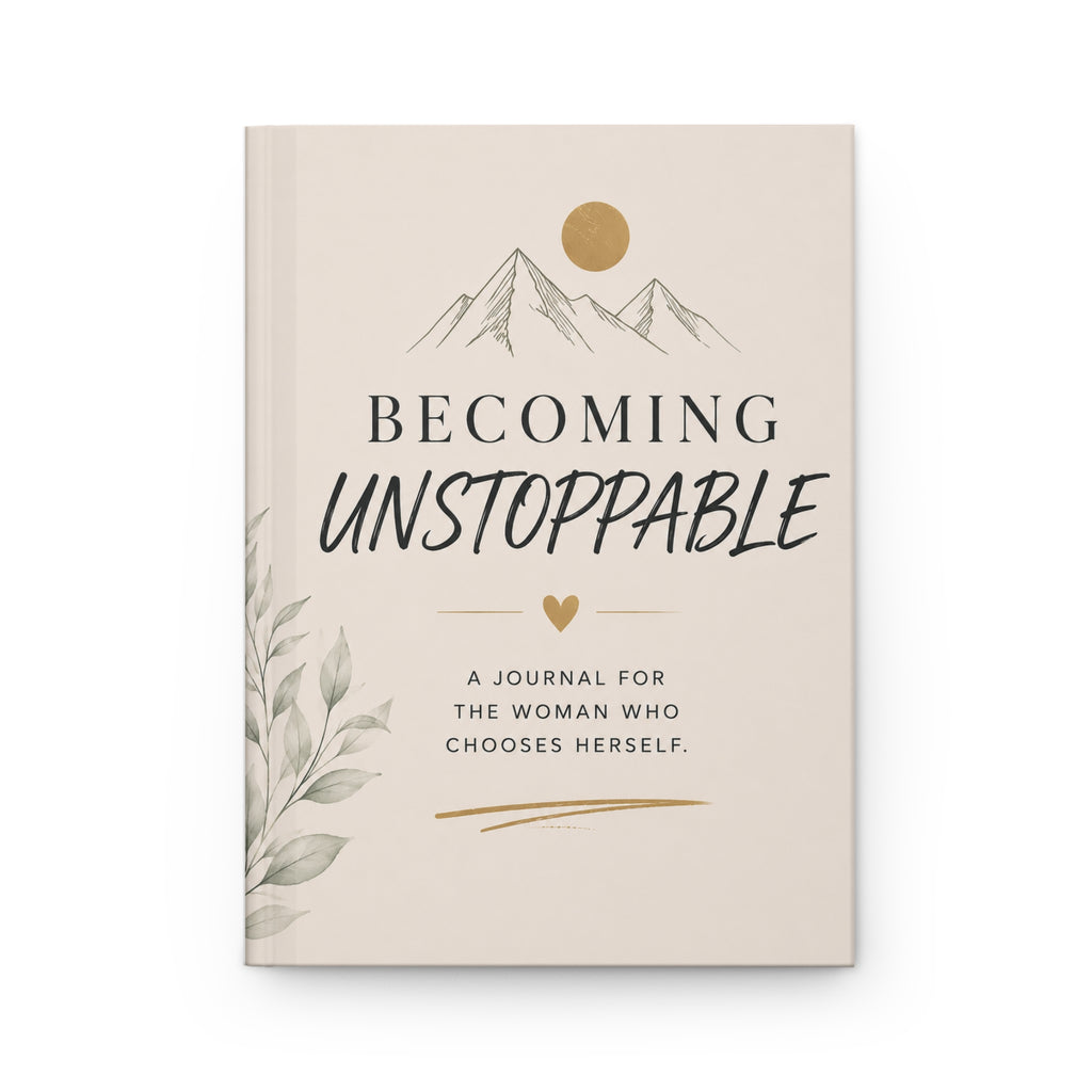 Becoming Unstoppable Journal for Women | Self-Growth