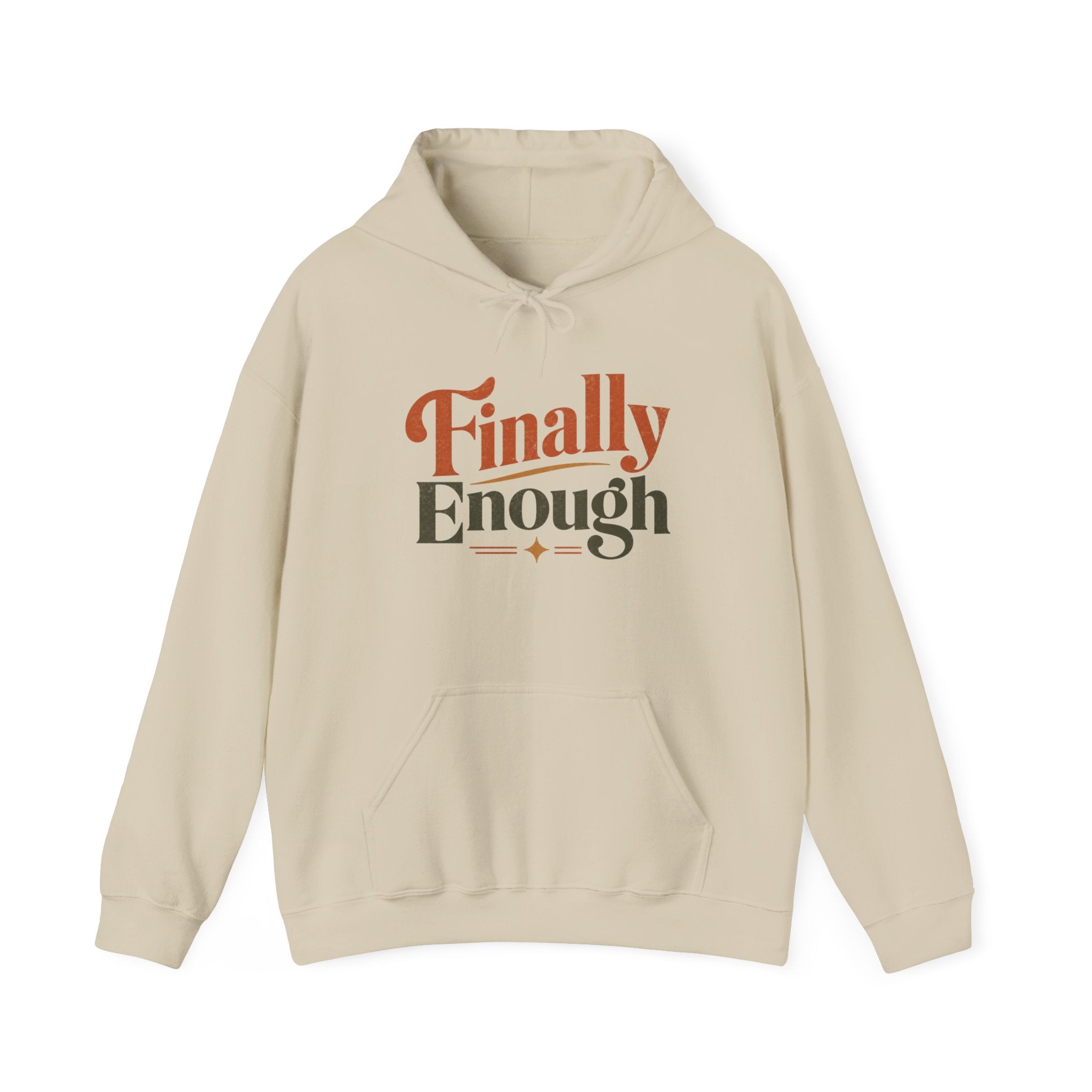 Retro Inspired "Finally Enough" Hoodie | Cozy Fleece Sweatshirt, Vintage Typography, Gift for Women