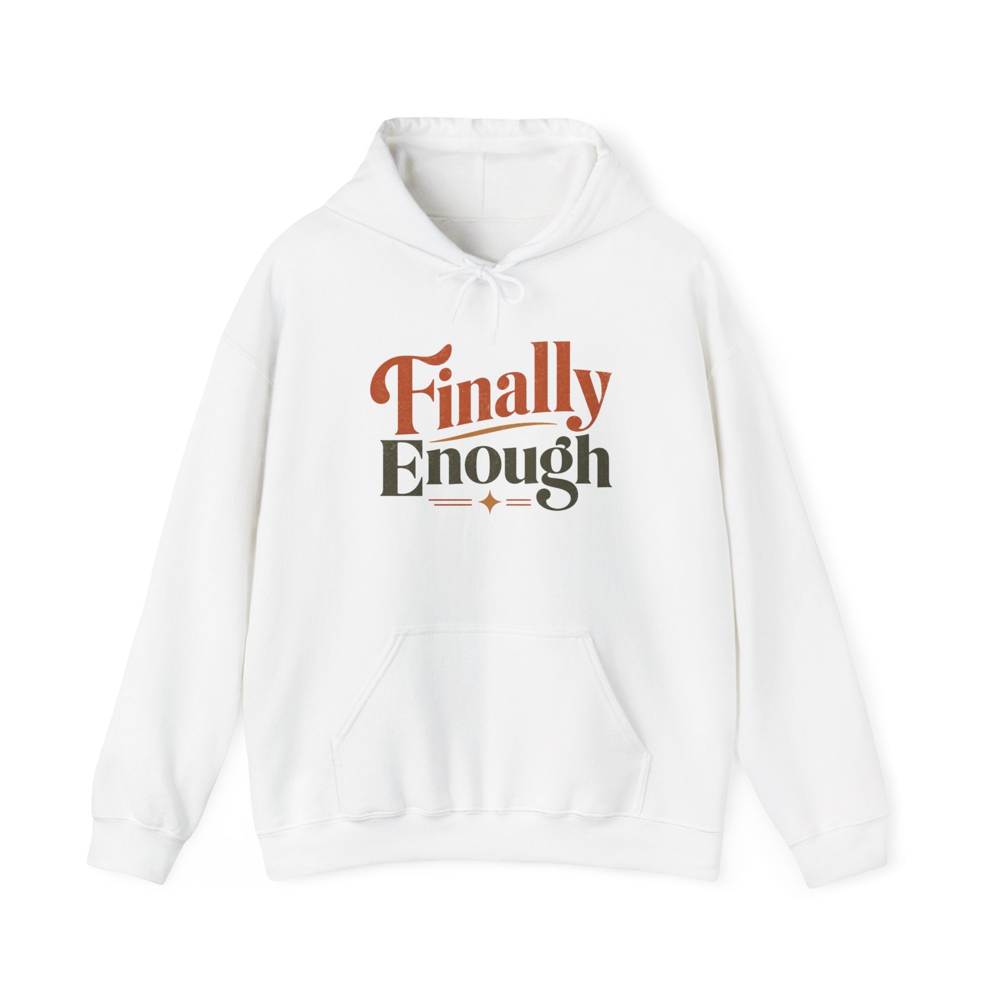 Retro Inspired "Finally Enough" Hoodie | Cozy Fleece Sweatshirt, Vintage Typography, Gift for Women