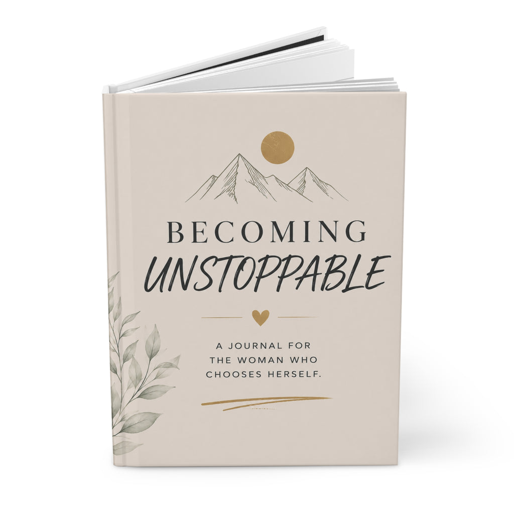 Becoming Unstoppable Journal for Women | Self-Growth