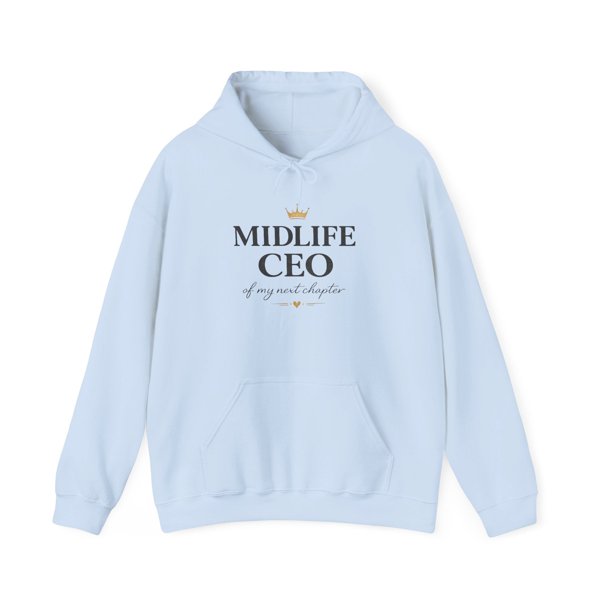 Midlife CEO Hoodie | Empowering Next Chapter Sweatshirt, Midlife Women's Apparel