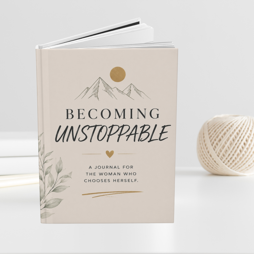 Becoming Unstoppable Journal for Women | Self-Growth