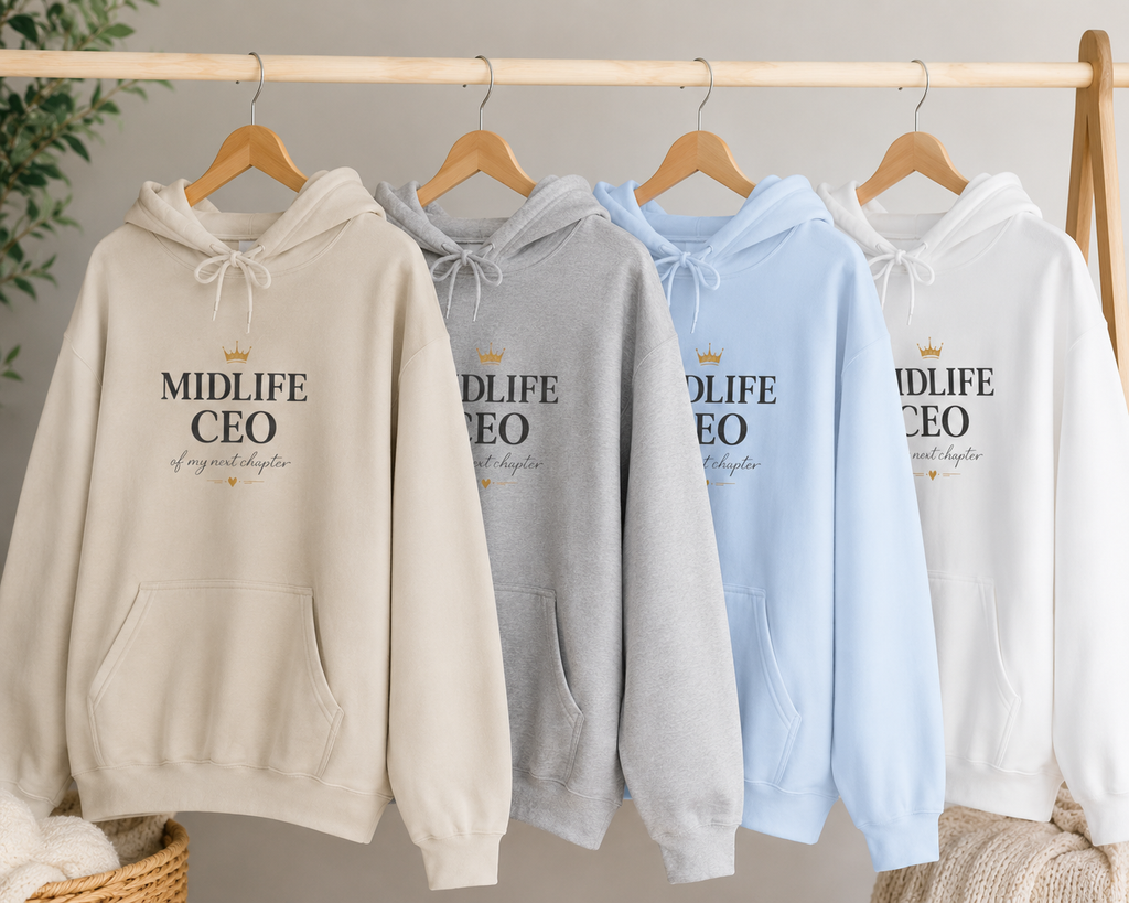 Midlife CEO Hoodie | Empowering Next Chapter Sweatshirt, Midlife Women's Apparel