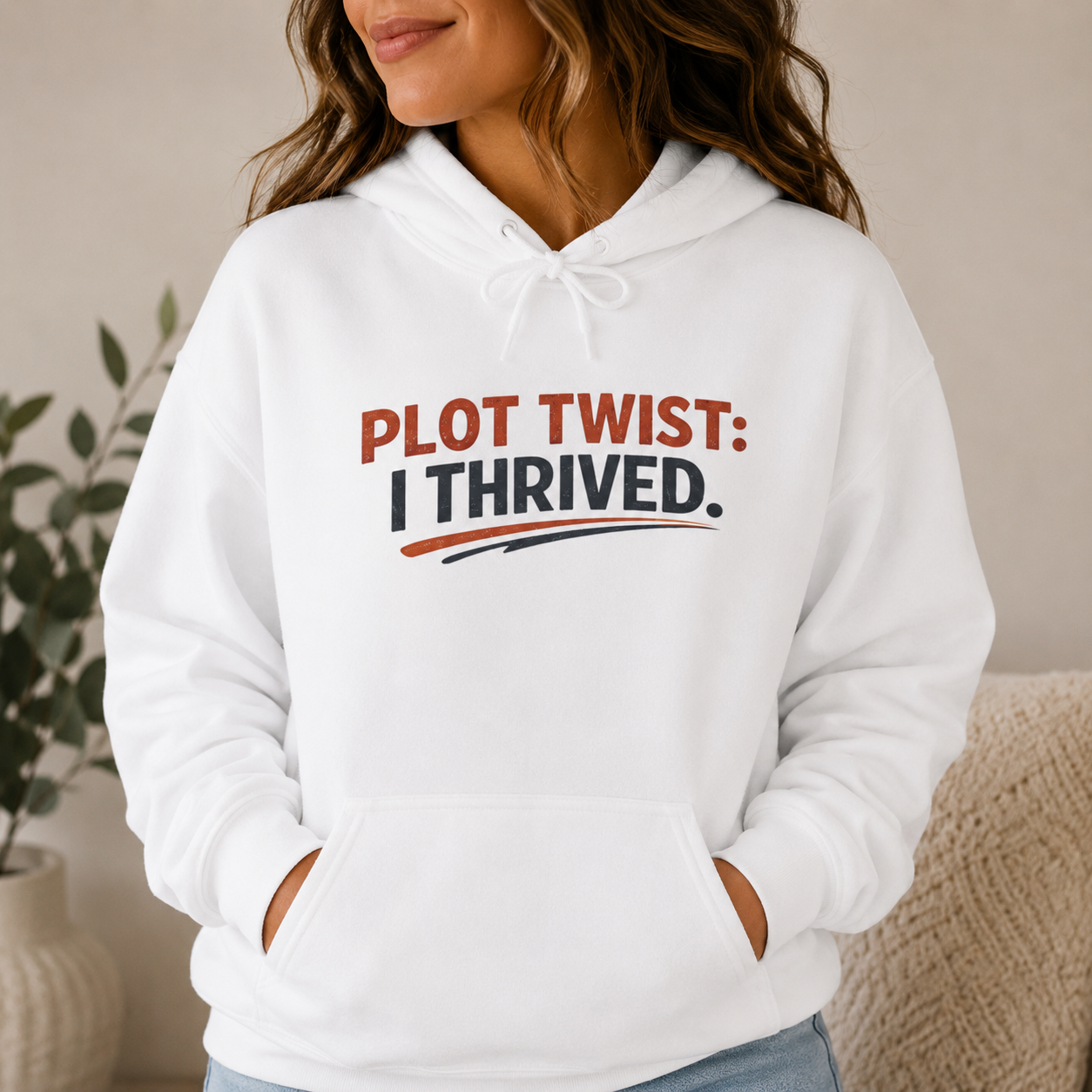 Plot Twist: I Thrived Hoodie — Cozy Resilience Hoodie, Vintage Inspirational Sweatshirt, Gift for Women